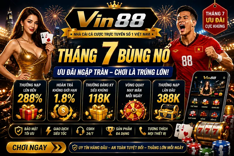 banner vin88 tháng 7